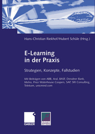 E-Learning in der Praxis - Hans-Christian Riekhof; Hubert Schüle