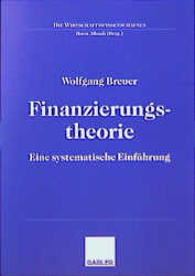 Finanzierungstheorie - Wolfgang Breuer