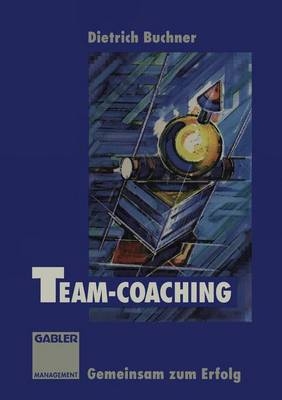 Team-Coaching - Dietrich Buchner