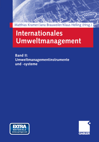 Internationales Umweltmanagement - Matthias Kramer; Jana Brauweiler; Klaus Helling