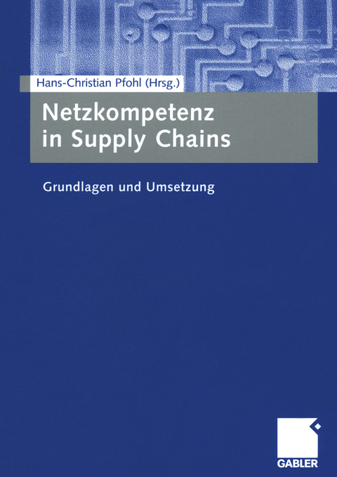 Netzkompetenz in Supply Chains - 