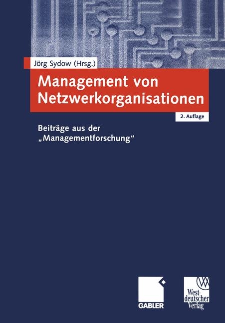 Management von Netzwerkorganisationen - 