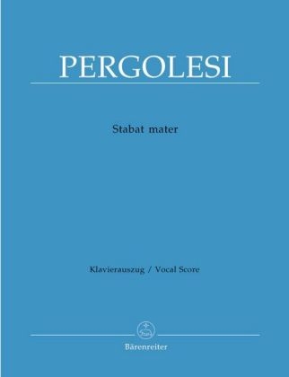 Stabat mater für Sopran, Alt, Streicher und Basso continuo, Klavierauszug - Giovanni Battista Pergolesi
