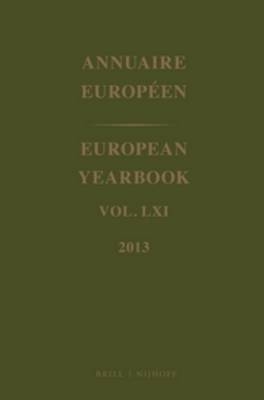 European Yearbook / Annuaire Européen, Volume 61 (2013) - Council of Europe