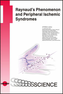 Raynaud's Phenomenon and Peripheral Ischemic Syndromes - Ulf Muller-Ladner