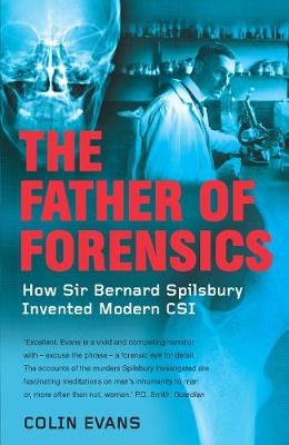 The Father of Forensics - Colin Evans