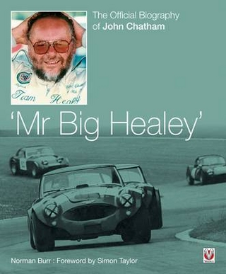 John Chatham - Mr Big Healey - Norman Burr