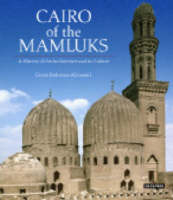 Cairo of the Mamluks - Doris Behrens-Abouseif