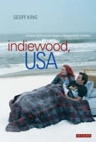 Indiewood, USA - Geoff King
