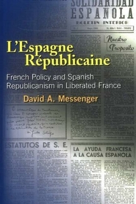 L'Espagne Republicaine - David A Messenger