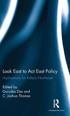 Look East to Act East Policy - 