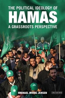 The Political Ideology of Hamas - Michael Irving Jensen
