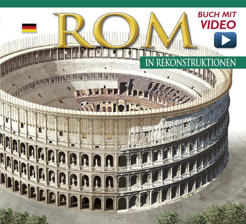 Rom in Rekonstruktionen - Giuliana Coletta