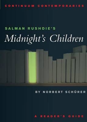 Salman Rushdie's Midnight's Children - Norbert Schurer