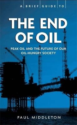 The End of Oil - Paul Middleton