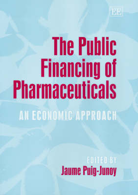 The Public Financing of Pharmaceuticals - Jaume Puig-Junoy