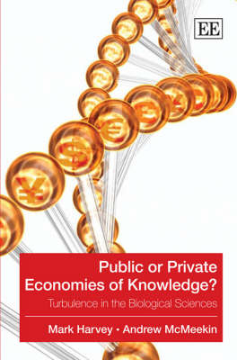 Public or Private Economies of Knowledge? - Mark Harvey; Andrew McMeekin