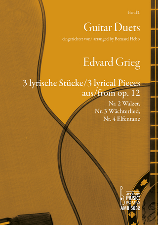 3 lyrische Stücke aus op. 12 - Edvard Grieg; Edvard Grieg