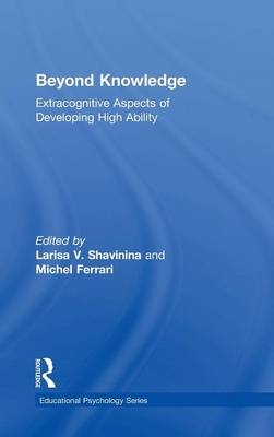 Beyond Knowledge - Michel Ferrari; Larisa V. Shavinina