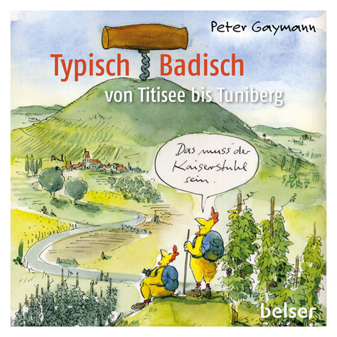 Typisch Badisch - Peter Gaymann