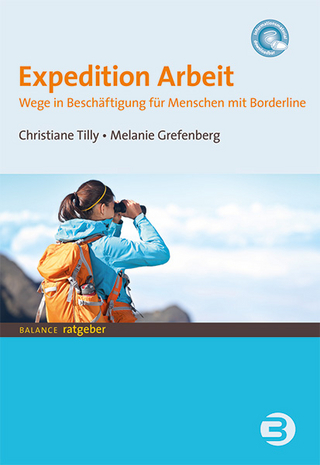 Expedition Arbeit - Christiane Tilly; Melanie Grefenberg