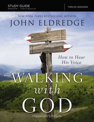 Personal Guide to Walking with God - John Eldredge