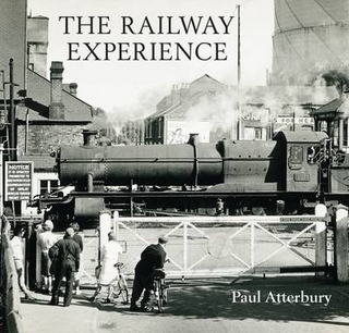 Railway Experience - Atterbury Paul Atterbury