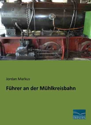 FÃ¼hrer an der MÃ¼hlkreisbahn - Jordan Markus