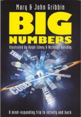 Big Numbers - Mary Gribbin; John Gribbin; Ralph Edney