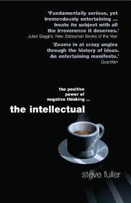 The Intellectual - Steve Fuller