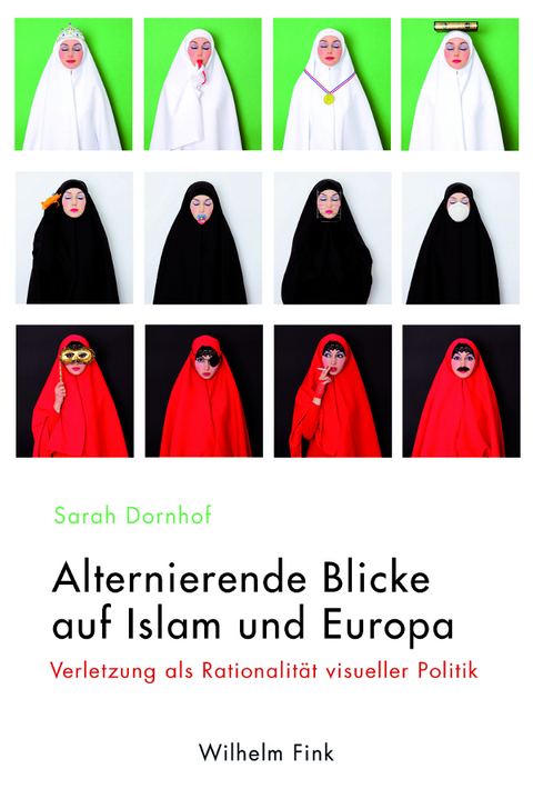Alternierende Blicke auf Islam und Europa - Sarah Dornhof
