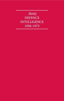 Iraq Defence Intelligence 1920–1973 6 Volume Hardback Set Including Boxed Maps - 