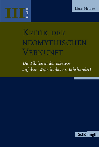 Kritik der neomythischen Vernunft - Linus Hauser; Linus Hauser