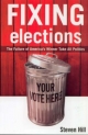 Fixing Elections - Steven Hill