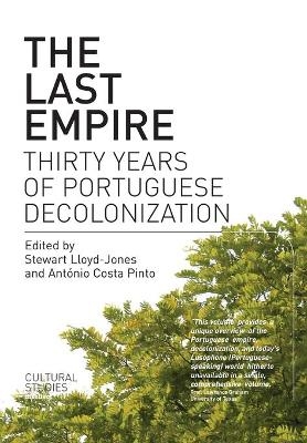 The Last Empire - Antonio Costa Pinto; Stewart Lloyd-Jones