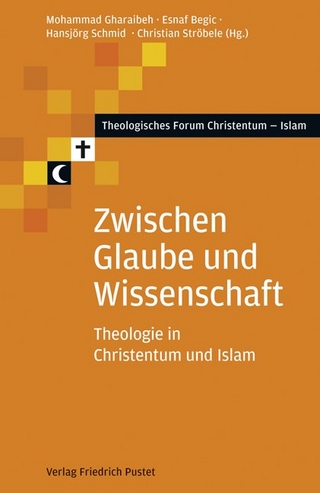 Zwischen Glaube und Wissenschaft - Mohammad Gharaibeh; Esnaf Begic; Hansjörg Schmid; Christian Ströbele