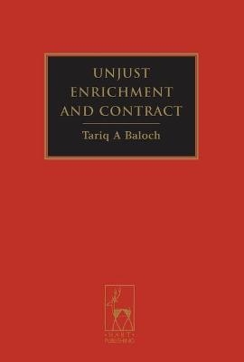 Unjust Enrichment and Contract - Tariq Baloch