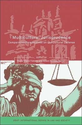 Multicultural Jurisprudence - Marie-Claire Foblets; Alison Dundes Renteln
