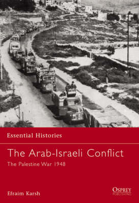 The Arab-Israeli Conflict - Professor Efraim Karsh