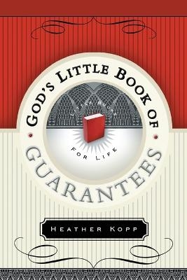God's Little Book of Guarantees - Heather Kopp