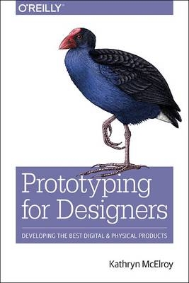 Prototyping for Designers -  Kathryn McElroy