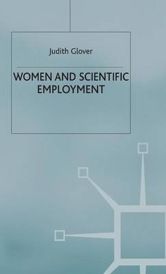 Women and Scientific Employment - J. Glover