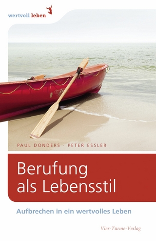 Berufung als Lebensstil - Paul Ch. Donders; Peter Essler