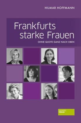 Frankfurts starke Frauen - Hilmar Hoffmann