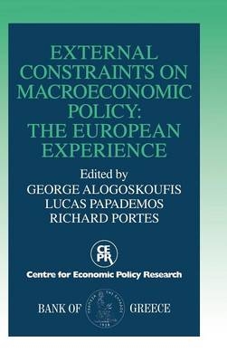 External Constraints on Macroeconomic Policy - George Alogoskoufis; Richard Portes; Lucas Papademos