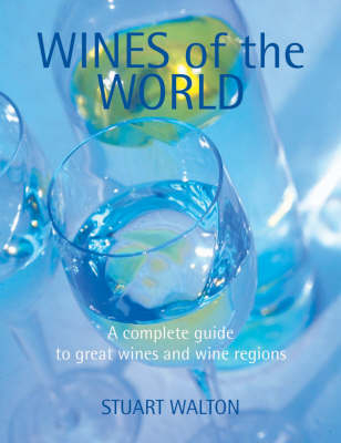 Wines of the World - Stuart Walton