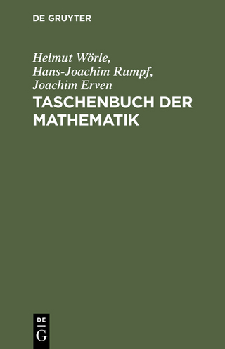 Taschenbuch der Mathematik - Helmut Wörle; Hans-Joachim Rumpf; Joachim Erven