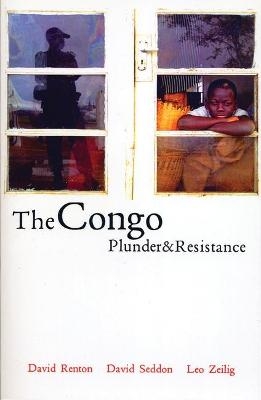 The Congo - Leo Zeilig; David Renton; David Seddon