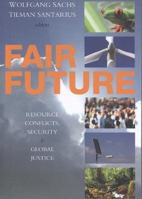 Fair Future - Wolfgang Sachs