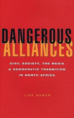 Dangerous Alliances - Lise Garon